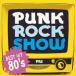 PUNK ROCK SHOW BEST HIT 80S 󥿥  CD ̵:: ڤŲʡ