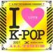 I LOVE K-POP 2021 ALL TIME BEST OFFICIAL MIXCD 2CD 󥿥  CD ̵::