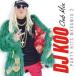 DJ KOO CLUB MIX PARTY HITS MEGAMIX 2 󥿥  CD ̵:: ڤŲʡ