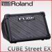 Roland Roland CUBE Street EX Cube Street портативный PA усилитель 