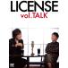 ����š�LICENSE vol.TALK [DVD]�饤���� (�б�)  ����: DVD  /  DVD����̵����
