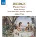 šPiano Music 2 / Frank Bridge (), Ashley WassӤʤ