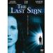 [ б/у ]The Last Sign [ прокат ](DVD)( obi нет )
