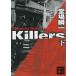 Killers( внизу ) /. место . один б/у библиотека 
