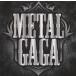 METAL GAGA / сборник б/у * прокат CD альбом 