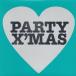 PARTY X'MAS / сборник б/у * прокат CD альбом 