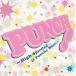 PUNCH -High-Spirited & Punchy Music- / ˥Х š󥿥CD Х