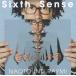 Sixth Sense / �ʥ��ȡ�����ƥ��饤�� ��š���󥿥����CD ����Х�