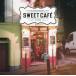 SWEET CAFE -WEEKEND TIME- / сборник б/у * прокат CD альбом 