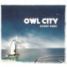  зарубежная запись OCEAN EYES / OWL CITYauru* City б/у * прокат CD альбом 