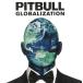 GLOBALIZATION / PITBULLpitobru б/у * прокат CD альбом 