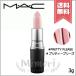 【送料無料】MAC マック リップスティック #PRETTY PLEASE 3g