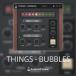 Audio Thing/THINGS - BUBBLES[ online поставка товара ][ наличие есть ]