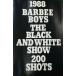 1988 BARBEE BOYS THE BLACK AND WHITE SHOW 200 SHOTS ограничение фотоальбом | Barbie boys 