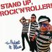 CD/The Paint It Blue/STAND UP,ROCK'N'ROLLER!