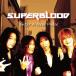 ڼʡCD/SUPERBLOOD/ENTER A NEW PHASE