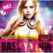 CD/����˥Х�/BASS YA LOW VOL.1