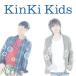 CD/KinKi Kids/󥽥