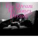 CD/�ж��ѻ�/The Dream My Bones Dream
