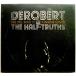 ����š�DEROBERT & THE HALF - TRUTHS �ǥ����С��ȡ�����ɡ������ϡ��ա��ȥ��롼��������BEG ME, SOUL IN A DIGITAL WORLD ��CD��