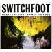 šSWITCHFOOTåեåȡWHERE THE LIGHT SHINES THROUGH ͢CD