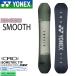 スノーボード 板 23-24 YONEX ヨネックス SMOOTH スムース 23-24-BO-YNX