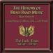 ��� | The History Of Brass Band Music Vol. 3 - The Early Years | ���饤�ॽ���ס����ꥢ�꡼���Х��  ( CD )