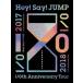 Hey! Say! JUMP I/Oth Anniversary Tour 2017-2018ڽ1