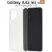 Galaxy A32 5G ���С� ������ Ʃ�� ���ꥢ�� �ϡ��ɥ����� ����饯����A32 SCG08 ���ޥۥ����� ���̥��㥱�å� �Хå����С�