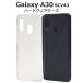 Galaxy A30 SCV43 ������ ���С� ���ꥢ�� Ʃ�� �ϡ��ɥ����� ���� ����饯����A30 GalaxyA30 ���ޥۥ�����