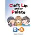 Cleft Lip and/or Palate Q &amp; A