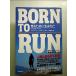 BORN TO RUN едет поэтому . рождение . Ultra Runner VS человек вид сильнейший * едет раса " монография 