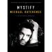 Mystify: Michael Hutchence [DVD]()