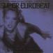 [ бесплатная доставка ][CD]/ сборник / super euro beat VOL.56
