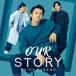 [CD]/ޫ/OUR STORY