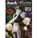 ̵[DVD]/˥/.hack//Roots 03