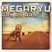[CDA]/MEGARYU/Day By Day