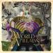 ̵[CD]/The THIRTEEN/A World of Villains [CD+DVD]