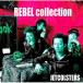 【送料無料】[CD]/JETCOLSTERS/REBEL collection