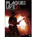 ̵[DVD]/PLAGUES/LIVE2