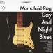 【送料無料】[CDA]/MAMALAID RAG/Day and Night Blues