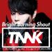 [CD]//Bright Burning Shout [̾]
