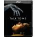 [ бесплатная доставка ][Blu-ray]/ западное кино /TALK TO ME/to-k*tu*mi-[ дешевая версия ]