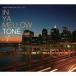 [CD]/˥Х/IN YA MELLOW TONE 3 GOON TRAX 10th Anniversary Edition []