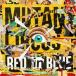 [CD]/RED in BLUE/MUTANT CIRCUS