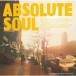 ̵[CD]/˥Х/ABSOLUTE SOUL