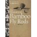 [ бесплатная доставка ][книга@/ журнал ]/ The *hi -тактный Lee *ob* bamboo нахлыстовое удилище bamboo удилище . эта .. человек ../. тканый ../ работа ( монография * Mucc )