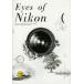 [ бесплатная доставка ][книга@/ журнал ]/Eyes of Nikon ART meets TECHNOLOGY makes HISTORY SPECIAL NIKKOR LE