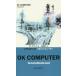 [ бесплатная доставка ][книга@/ журнал ]/re Dio head /OK компьютер /. название :Radiohead*s OK Computer (ele-king