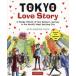 [ бесплатная доставка ][книга@/ журнал ]/TOKYO Love Story/JULIEBLANCHINFUJITA/( работа )